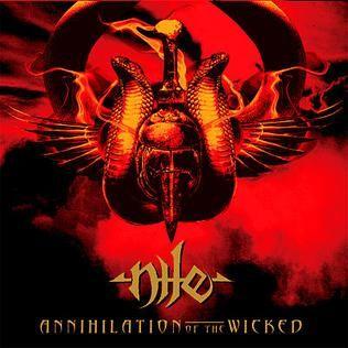 Portada de Álbum "Annihilation Of The Wicked", de Nile
