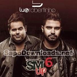 Album cover of "Sertanejo Mashup 6" by Lu e Robertinho