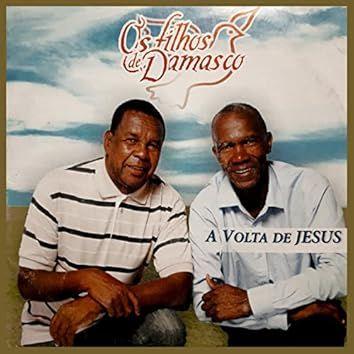 Portada de Álbum "A Volta de Jesus", de Os Filhos de Damasco