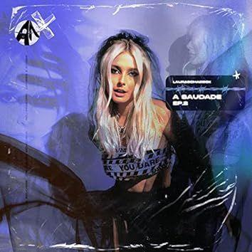 Capa do Single/EP "A Saudade", de Laura Schadeck