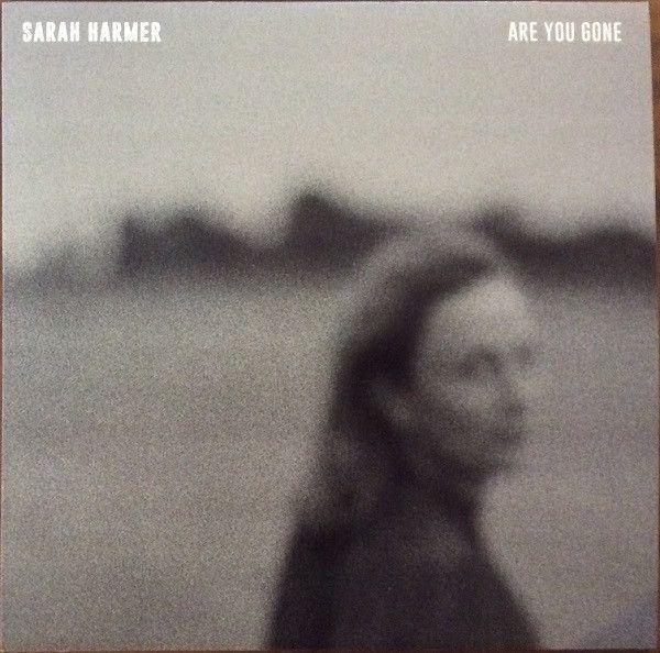 Portada de Álbum "Are You Gone", de Sarah Harmer