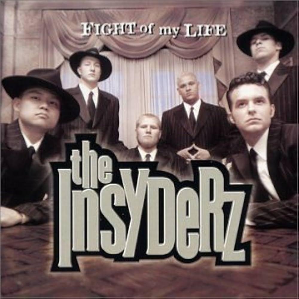 Portada de Álbum "Fight Of My Life", de The Insyderz