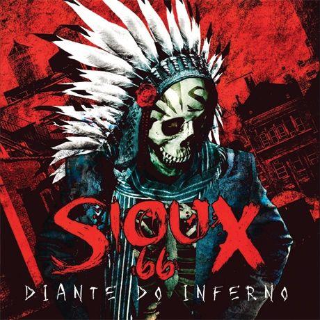 Capa do Álbum "Diante do Inferno", de Sioux 66