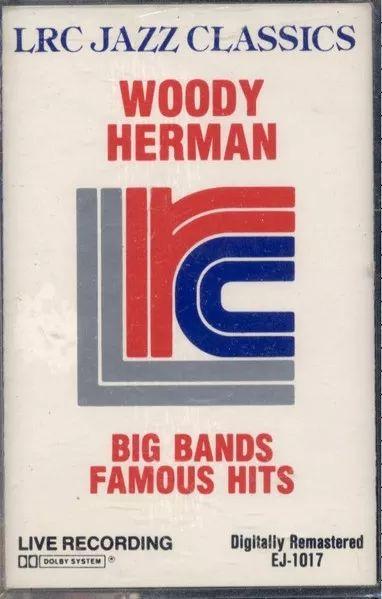 Album cover of "Big Bands Famous Hits" by Woody Herman