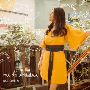 Portada de Sencillo/EP "Me Dá Uma Dica", de Nat Guareschi