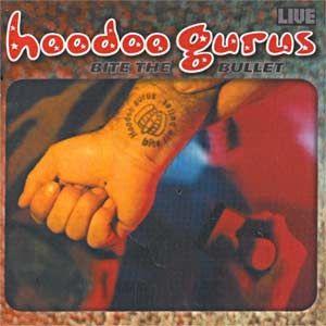 Capa do Álbum "Bite the Bullet", de Hoodoo Gurus