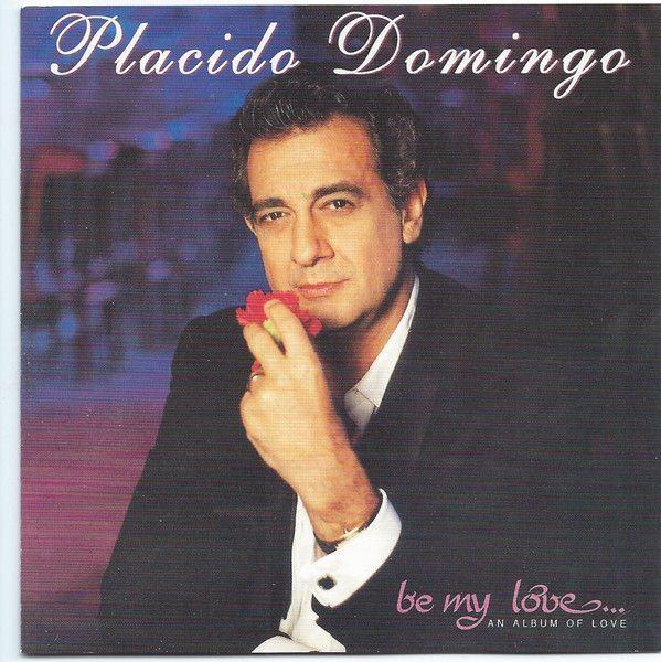 Portada de Álbum "Be My Love", de Plácido Domingo