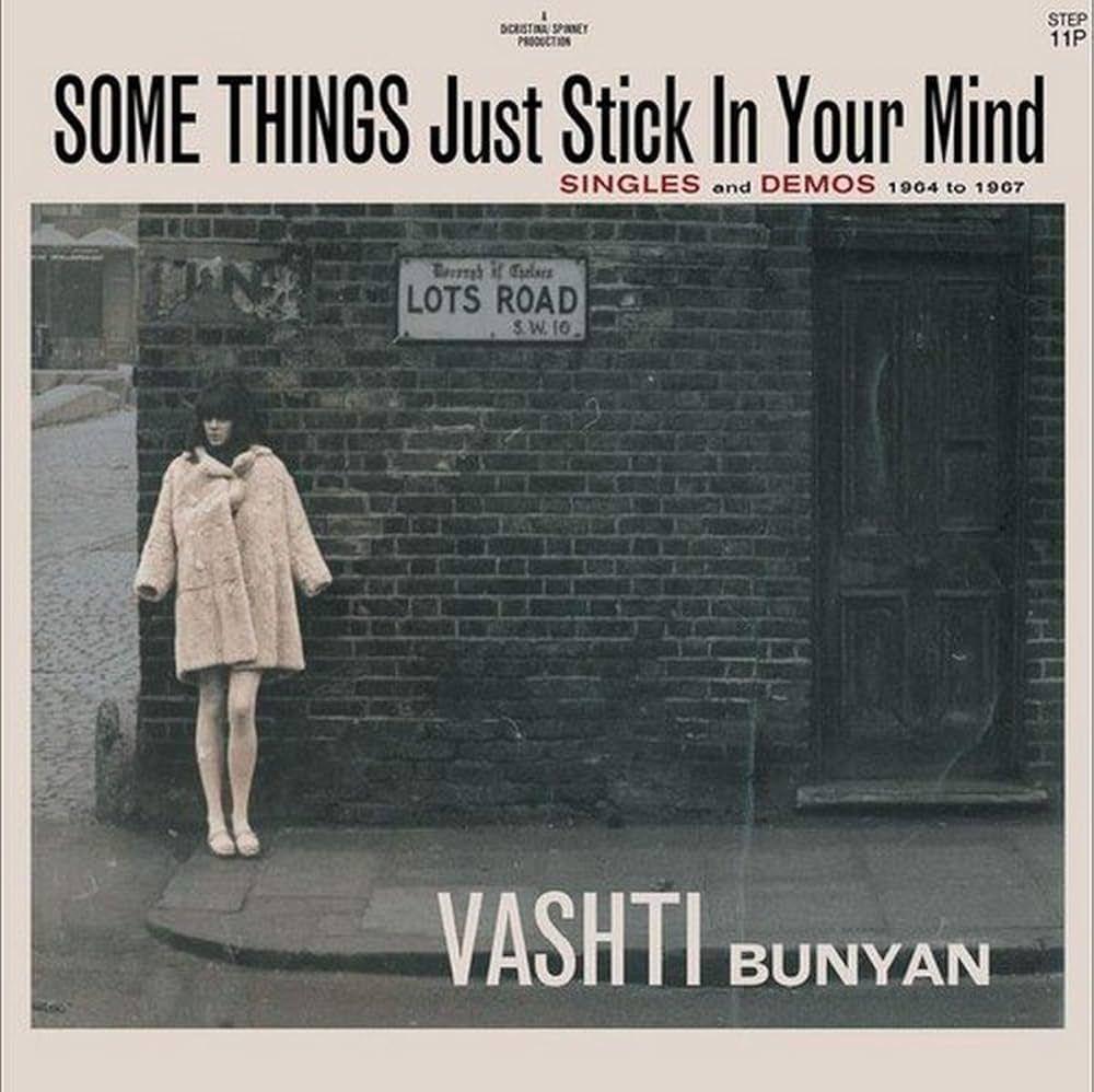 Album cover of "Some Things Just Stick In Your Mind (Singles And Demos 1964 To 1967)" by Vashti Bunyan