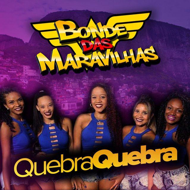 Portada de Álbum "Quebra Quebra", de Bonde Das Maravilhas
