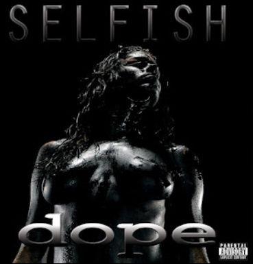 Capa do álbum "Selfish", de Dope
