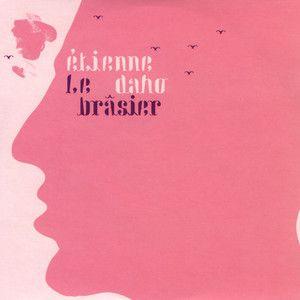 Capa do álbum " Le Brasier", de Etienne Daho