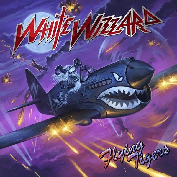 Portada de Álbum "Flying Tigers", de White Wizzard