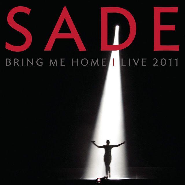 Capa do Álbum "Bring Me Home - Live 2011", de Sade