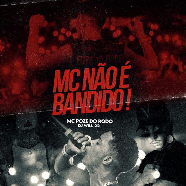 Single/EP cover of "MC Não É Bandido" by MC Poze do Rodo