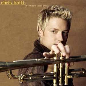 Portada de Álbum "A Thousand Kisses Deep", de Chris Botti