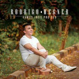 Single/EP cover of "Vamos Indo pro Céu" by Rodrigo Wegner