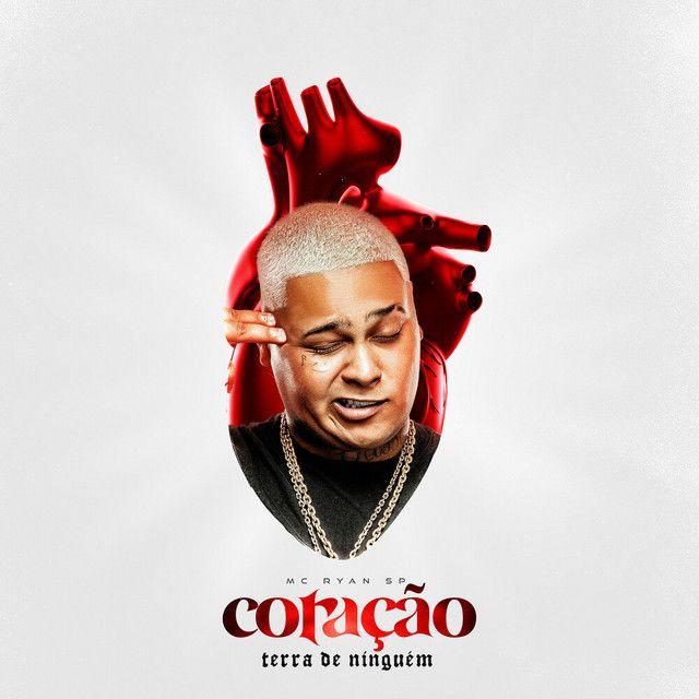 Portada de Sencillo/EP "Coração Terra de Ninguém ", de MC Ryan SP