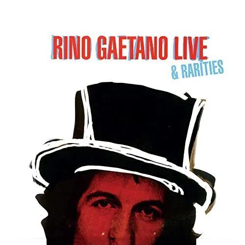 Portada de Álbum "Rino Gaetano Live & Rarities", de Rino Gaetano