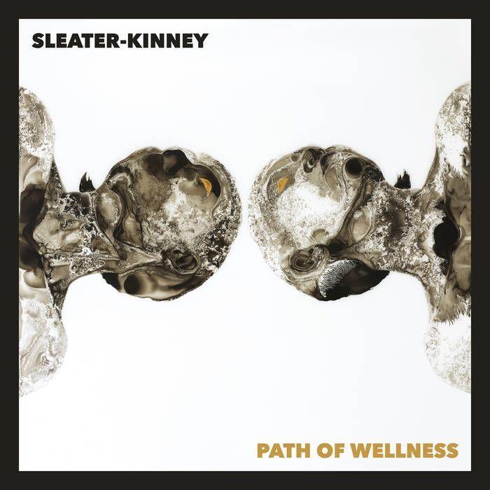 Capa do Álbum "Path Of Wellness", de Sleater-Kinney
