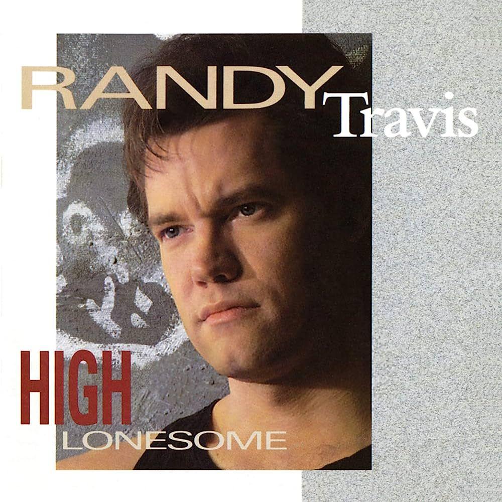 Portada de Álbum "High Lonesome", de Randy Travis