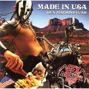 Capa do Álbum "Made In U.S.A.", de Sex Machineguns