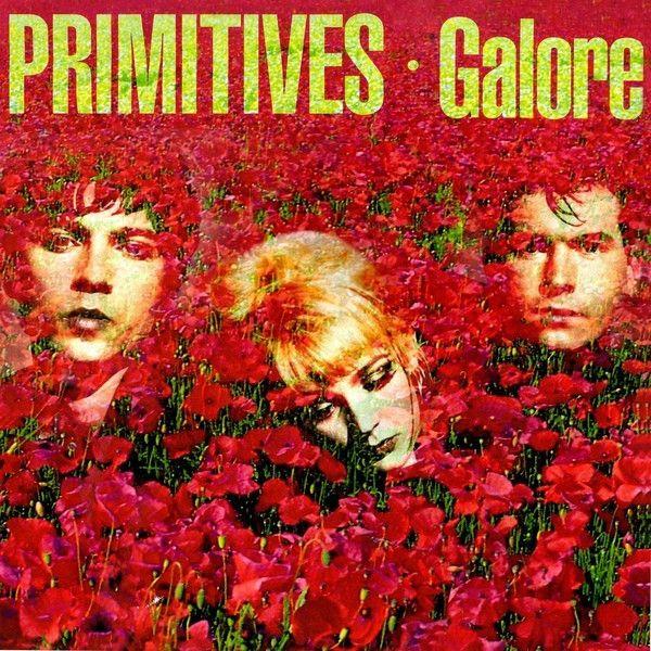 Album cover of "Galore" by The Primitives