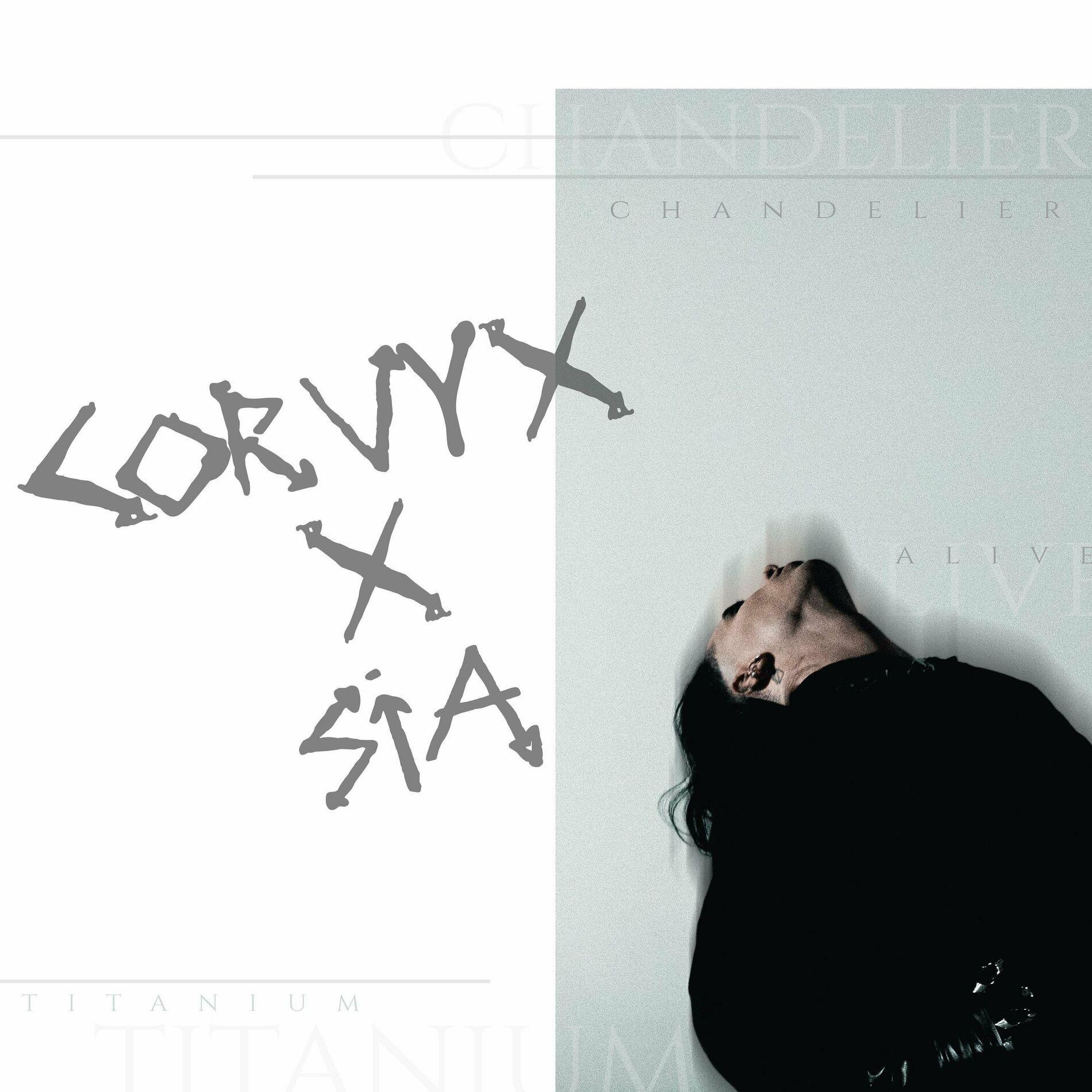Portada de Sencillo/EP "Chandelier/ Alive/ Titanium", de CORVYX