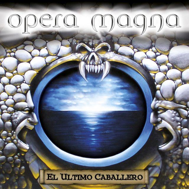 Portada de Álbum "El Último Caballero", de Opera Magna