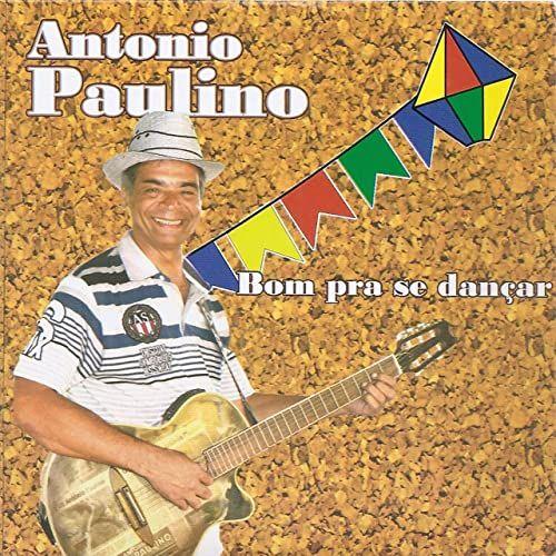 Portada de Álbum "Bom Pra Se Dançar", de Antônio Paulino