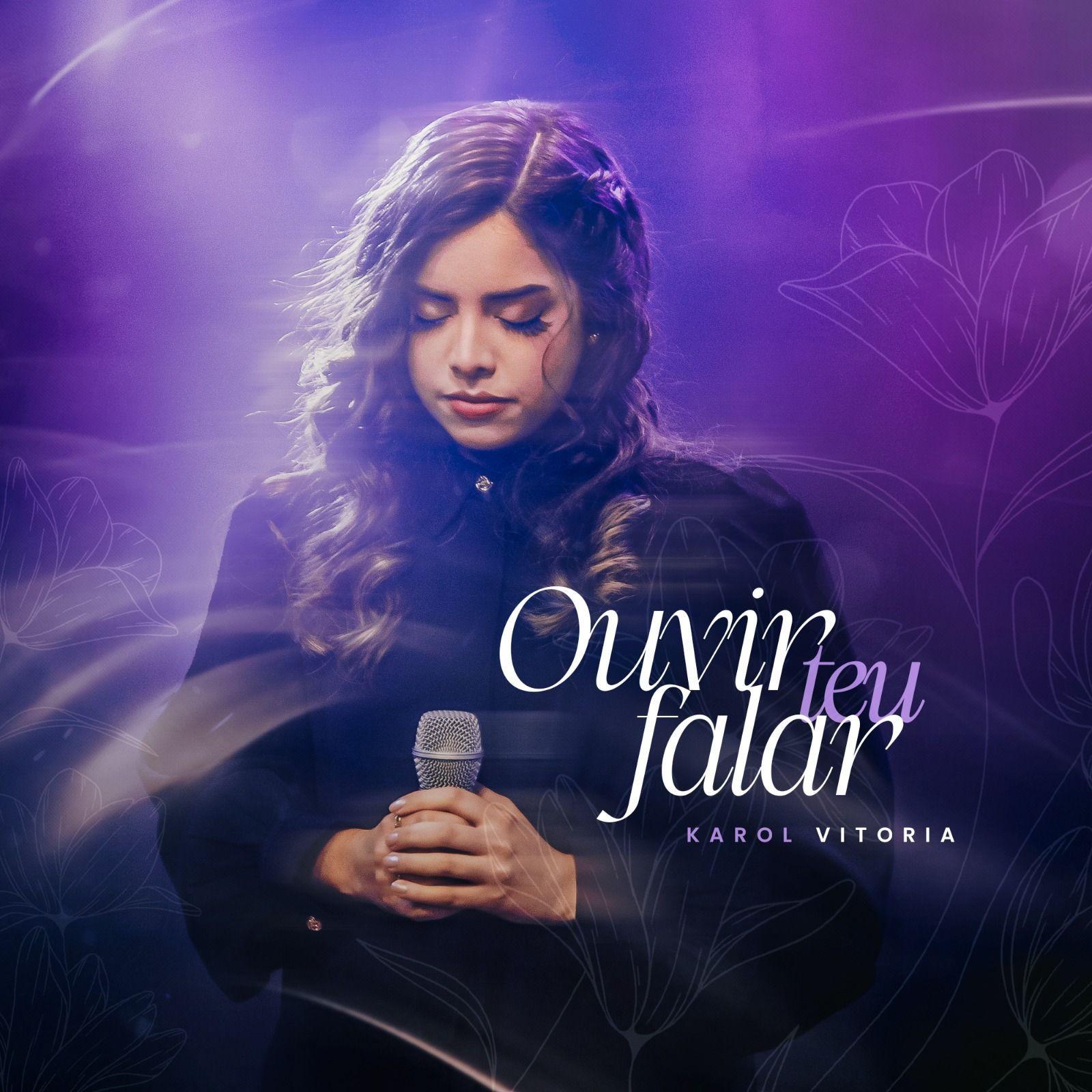 Capa do Single/EP "Ouvir Teu Falar", de Karol Vitoria
