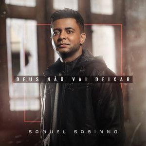 Capa do Single/EP "Deus Não Vai Deixar", de Samuel Sabinno
