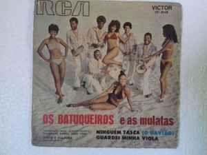 Single/EP cover of "Os Batuqueiros e as Mulatas (1973)" by Os Batuqueiros e as Mulatas