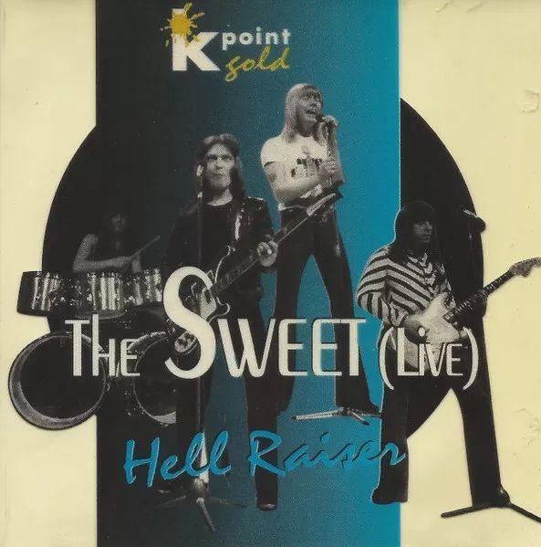 Portada del álbum "The Sweet‎ (Live) «Hell Raiser»", de Sweet