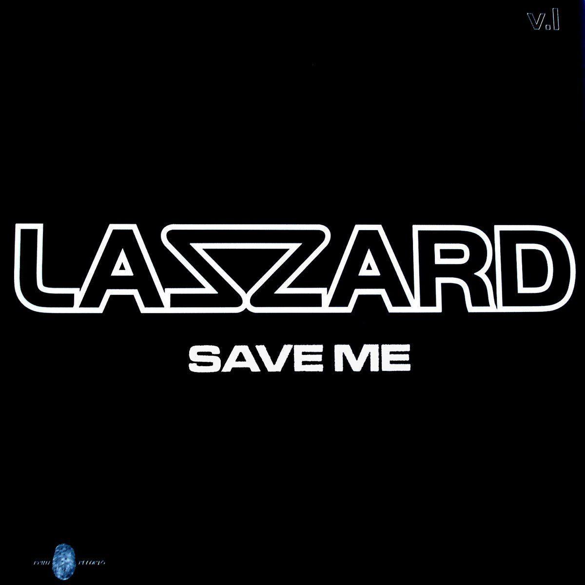 Portada de Álbum "LAZZARD V1 - SAVE ME", de Lazzard