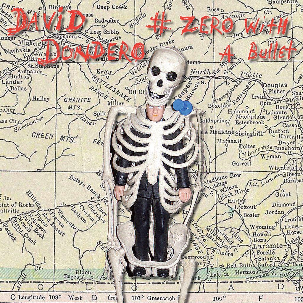 Portada de Álbum "# Zero With A Bullet", de David Dondero