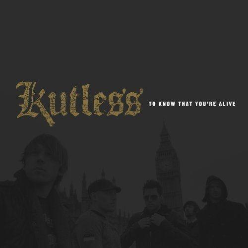 Portada de Álbum "To Know That You're Alive", de Kutless