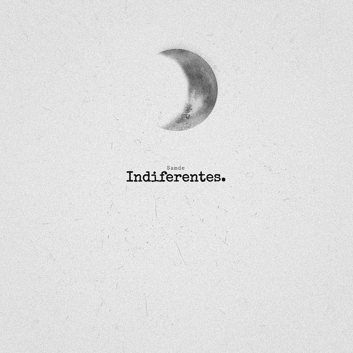 Capa do Álbum "Indiferentes", de samde