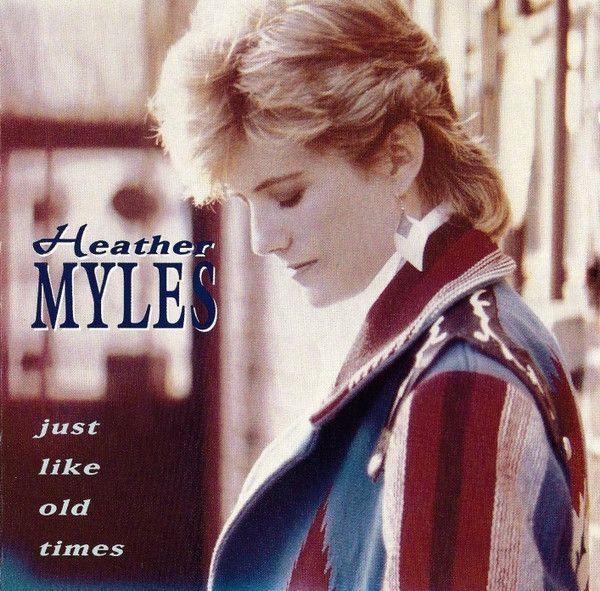 Portada de Álbum "Just Like Old Times", de Heather Myles