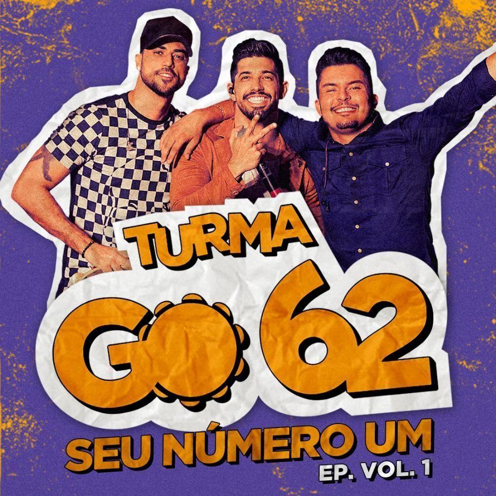 Portada de Sencillo/EP "Seu Número Um, Vol. 1 (Ao Vivo)", de Turma GO 62