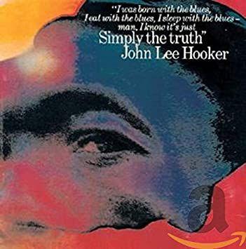Capa do álbum "Simply The Truth", de John Lee Hooker
