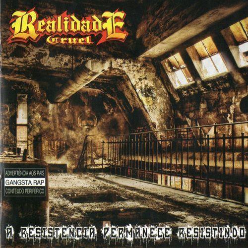 Portada de Álbum "A Resistência Permanece Resistindo", de Realidade Cruel