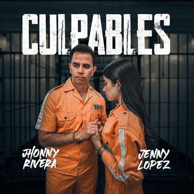 Capa do Single/EP "Culpables (part. Jenny Lopez)", de Jhonny Rivera