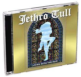 Portada de Álbum "Living With the Past", de Jethro Tull