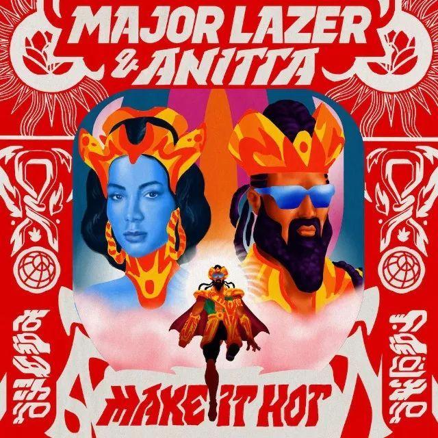 Single/EP cover of "Make It Hot (feat. Major Lazer)" by Anitta