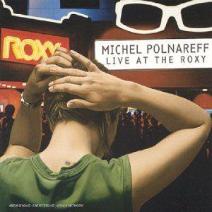 Portada del álbum "Live At The Roxy", de Michel Polnareff