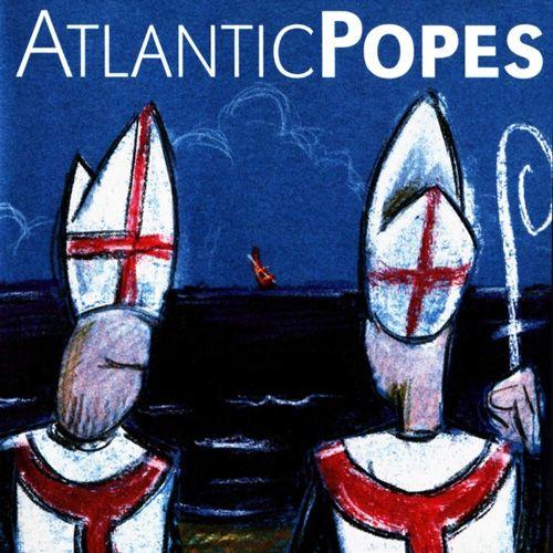 Capa do Álbum "Atlantic Popes", de Atlantic Popes