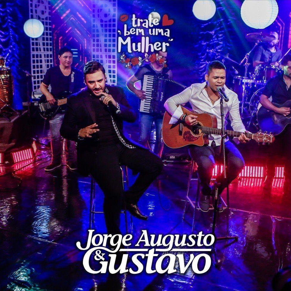 Capa do Álbum "Trate Bem uma Mulher", de Jorge Augusto e Gustavo