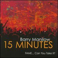 Portada de Álbum "15 Minutes", de Barry Manilow