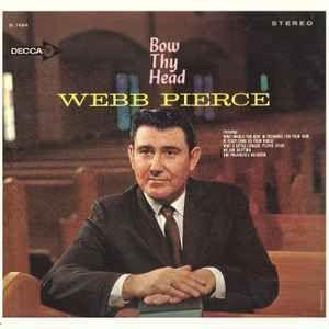 Capa do Álbum "Bow Thy Head", de Webb Pierce