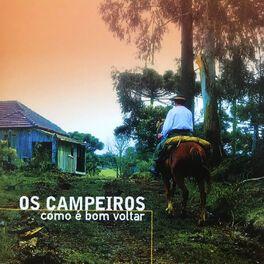 Portada de Álbum "Como é Bom Voltar", de Os Campeiros